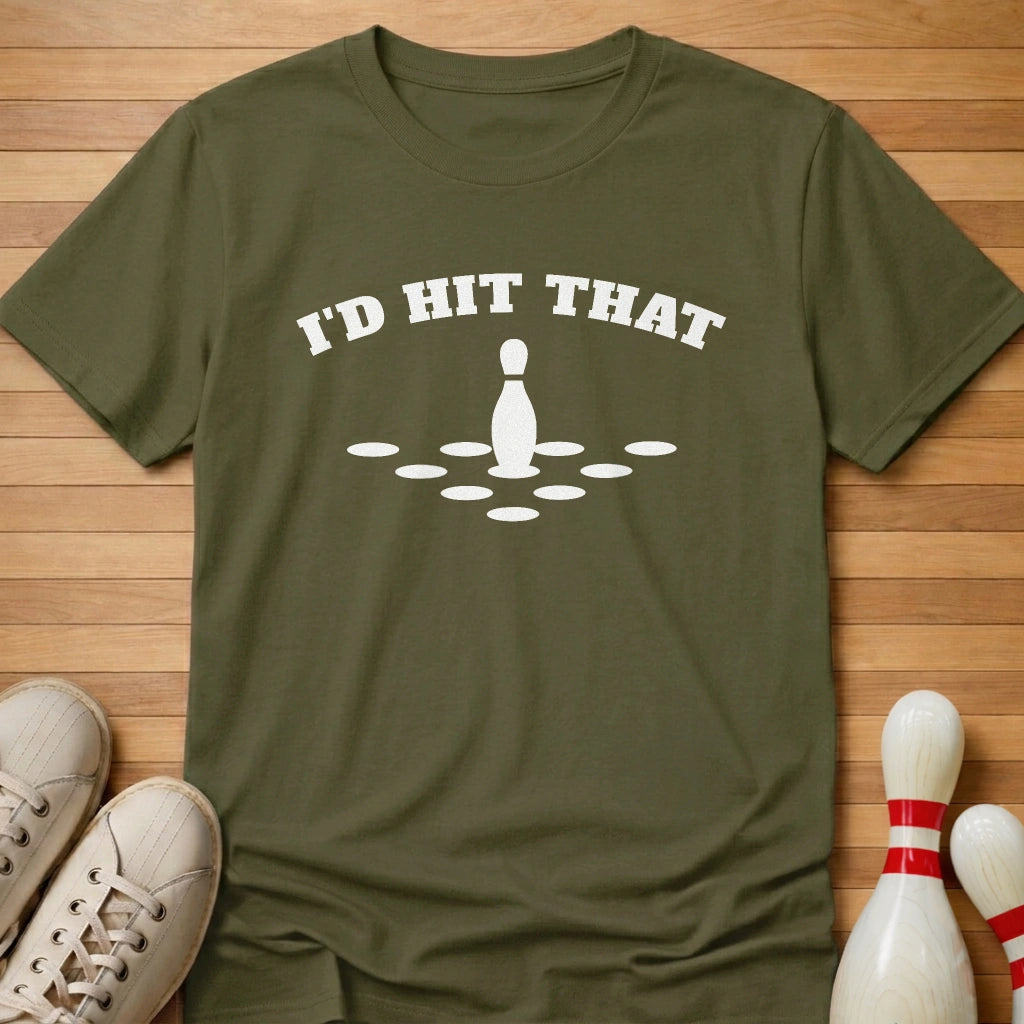 Would Hit That T-Shirt