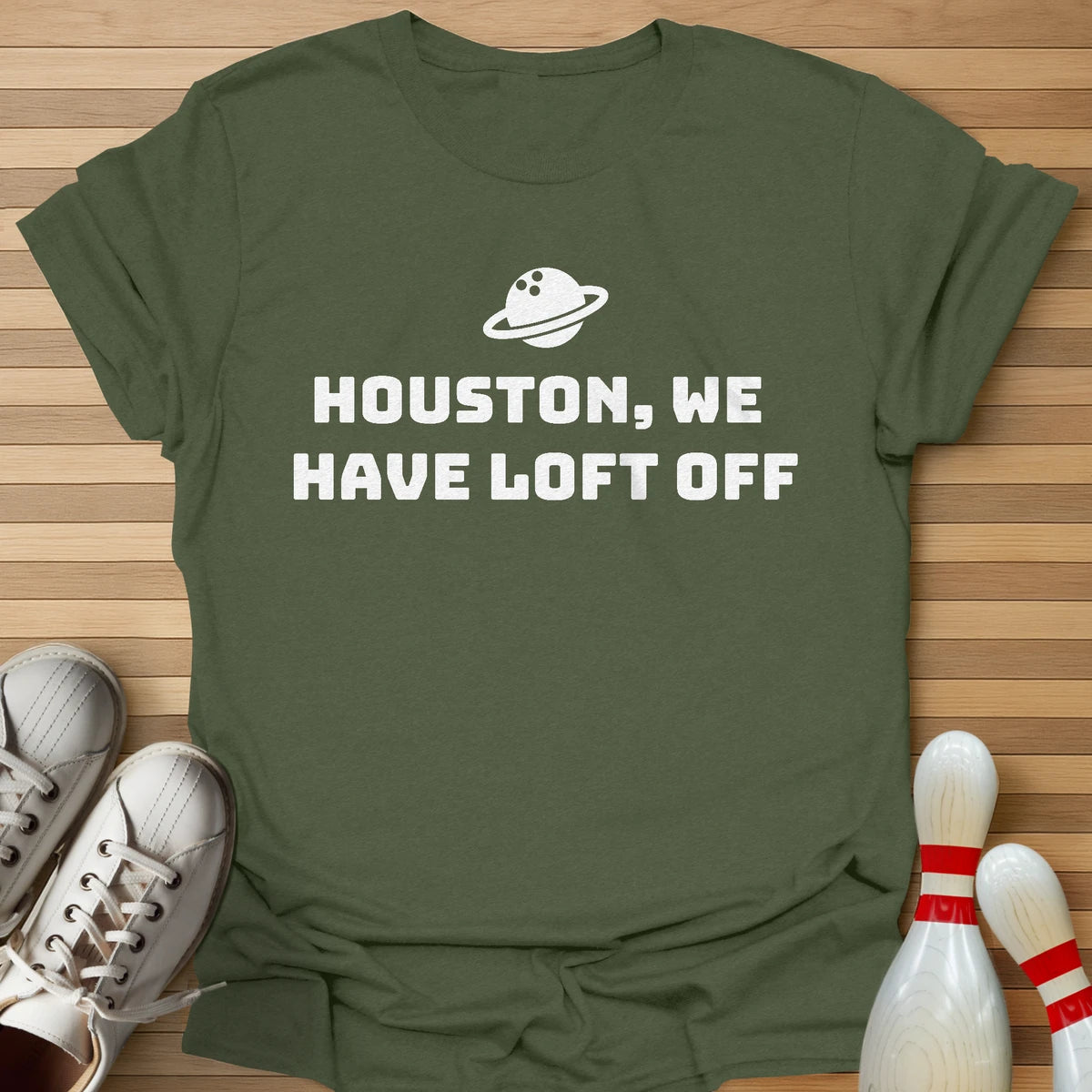 We Have Loft Off T-Shirt