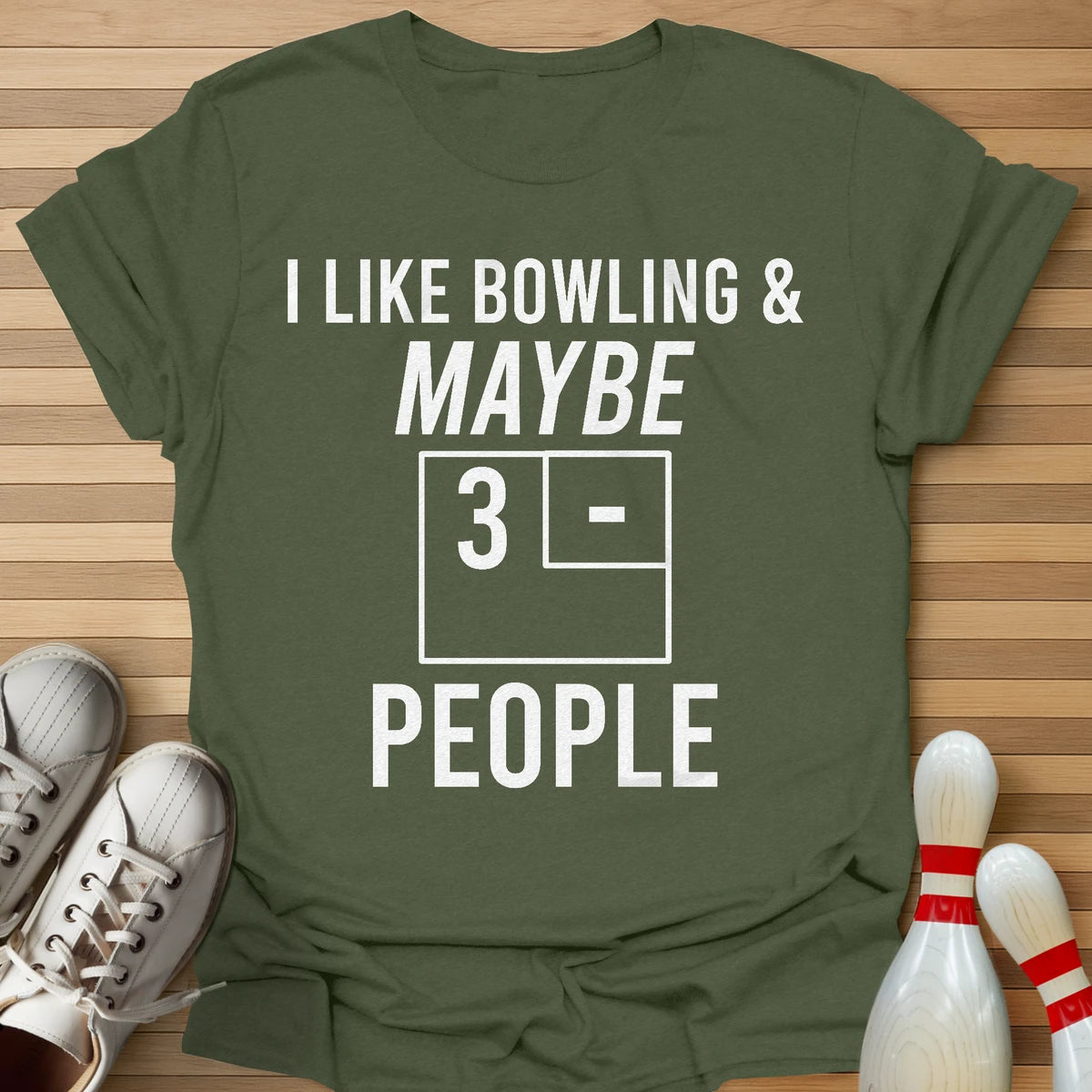 Maybe 3 T-Shirt