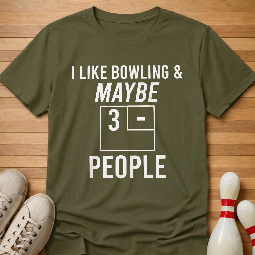 Maybe 3 T-Shirt