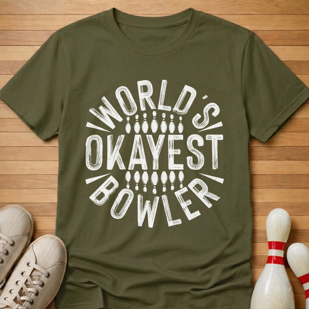 World's Okayest T-Shirt
