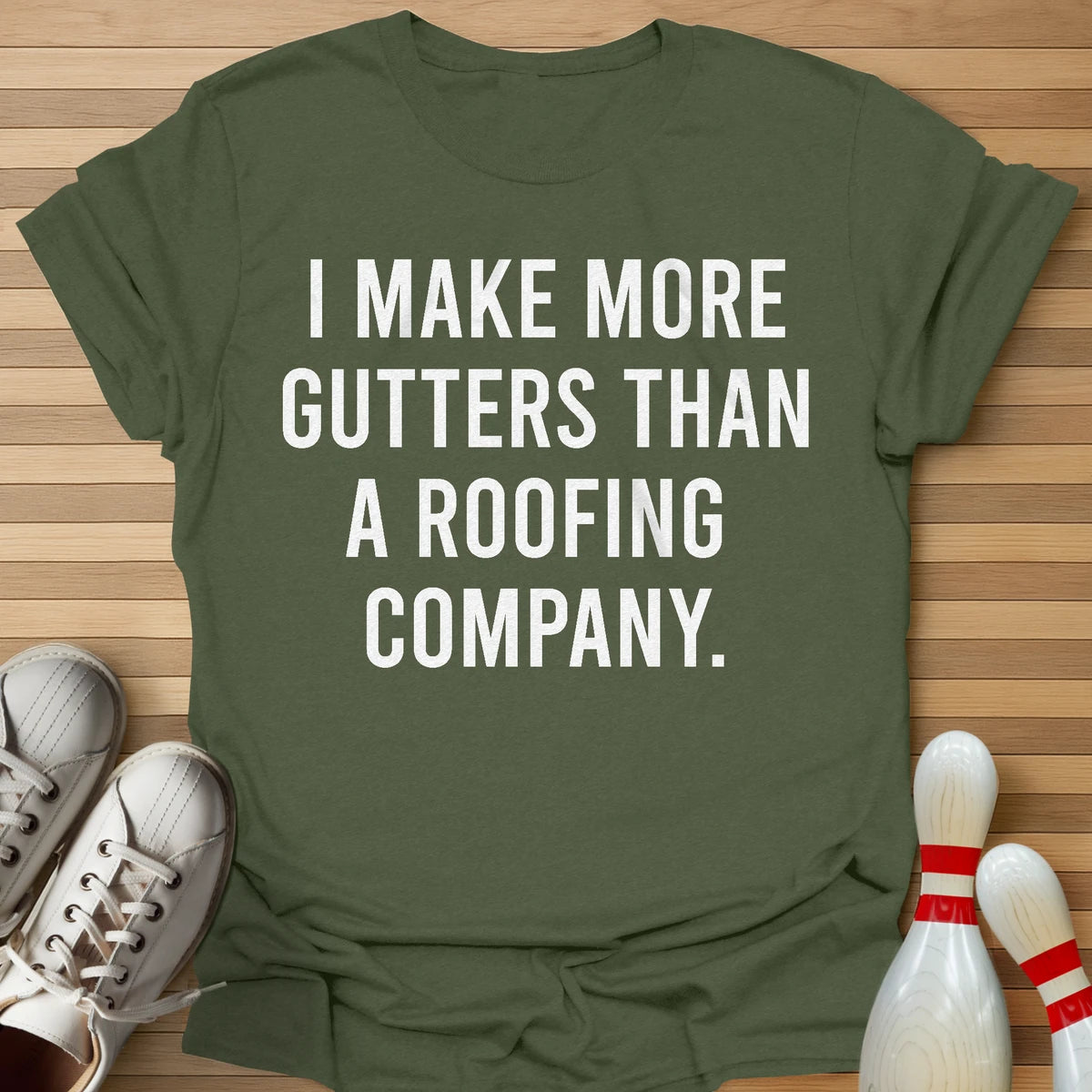 More Gutter T-Shirt