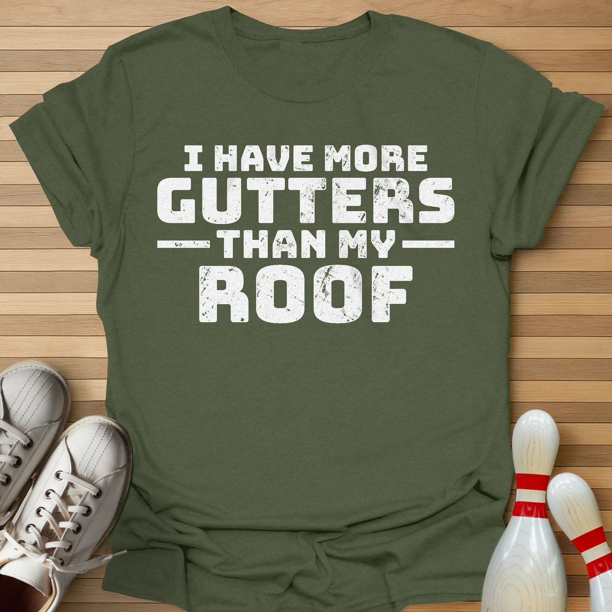 More Gutters T-Shirt