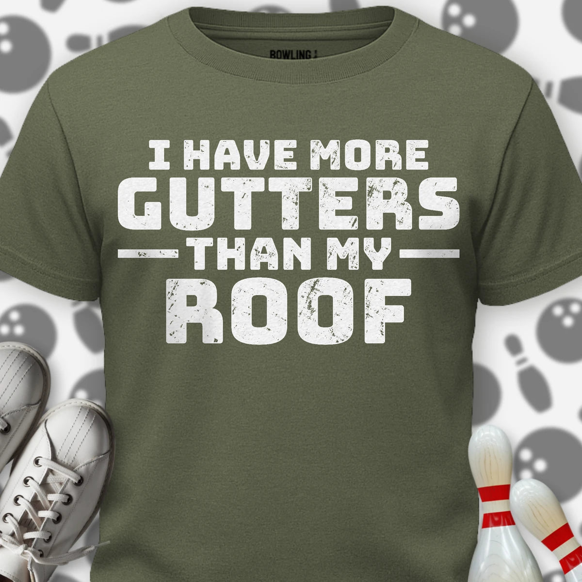 More Gutters T-Shirt