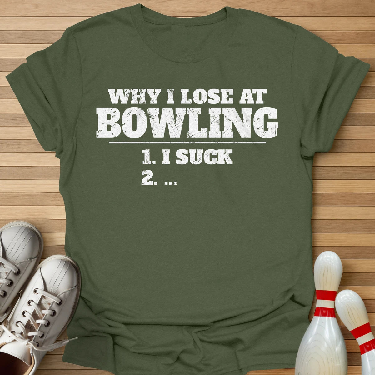 I Am Why I Lose T-Shirt