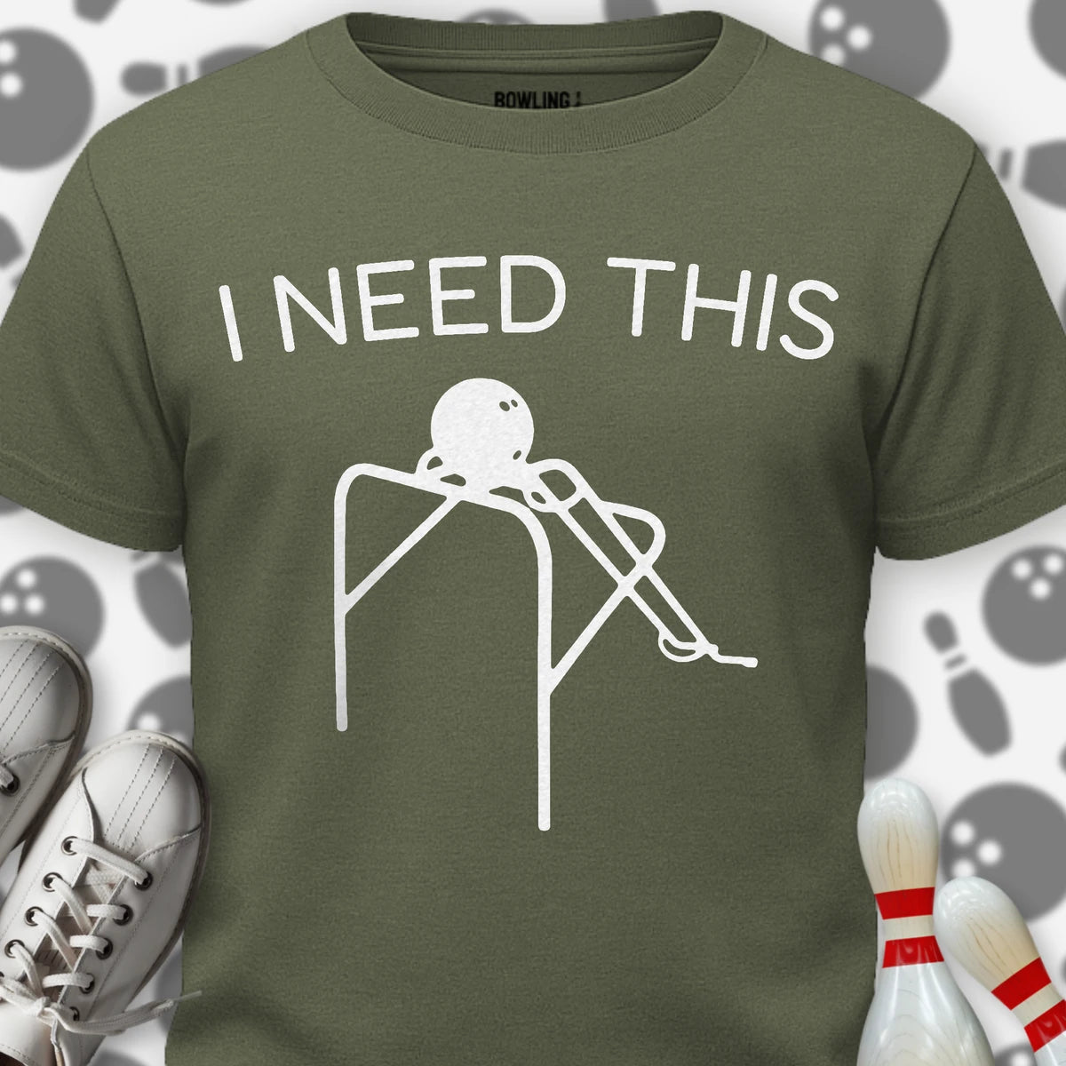 I Need This T-Shirt