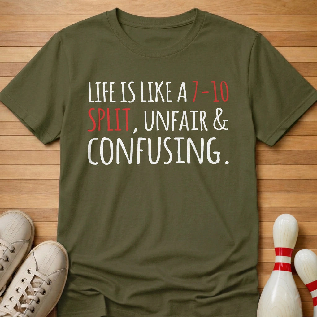 Life Is Like T-Shirt