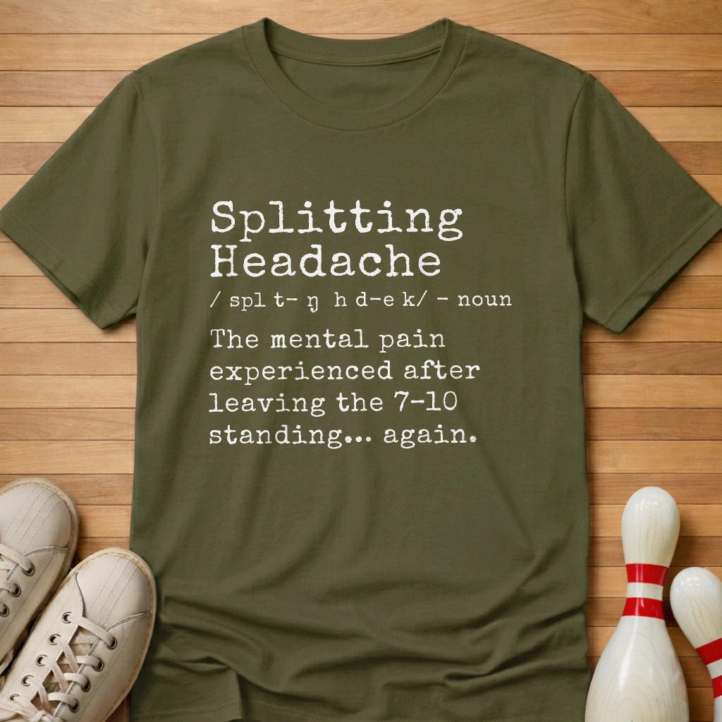 Splitting Headache Definition T-Shirt
