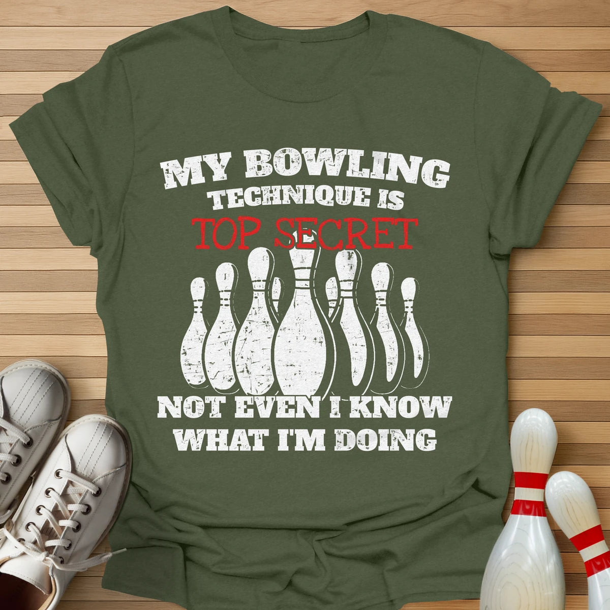 I Don't Even Know T-Shirt