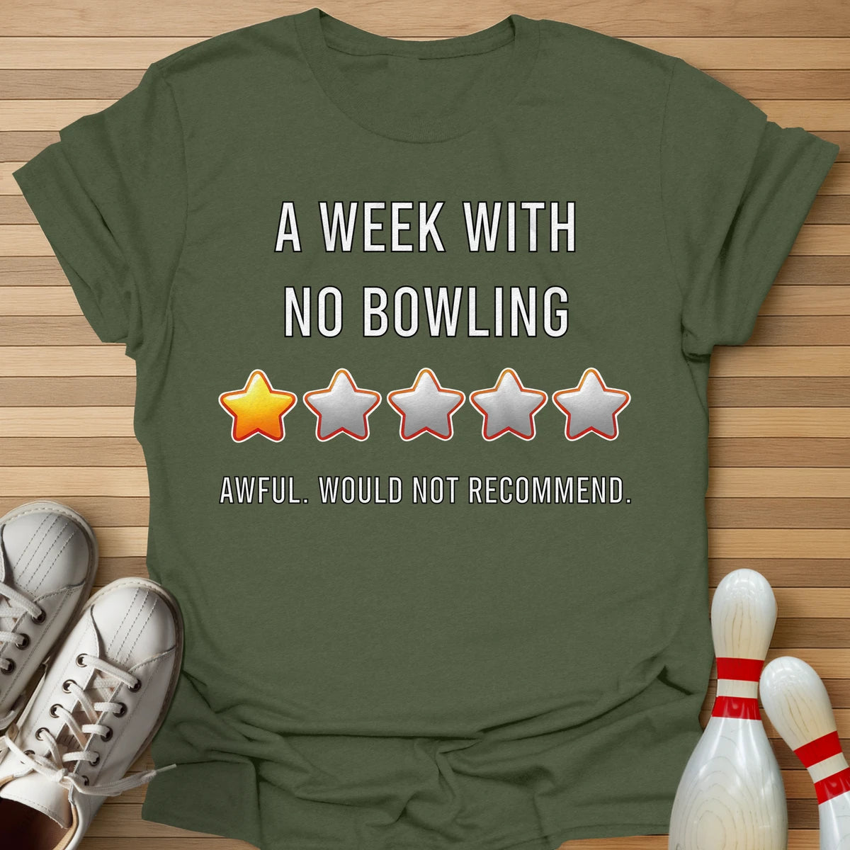 Bowling-less Week T-Shirt