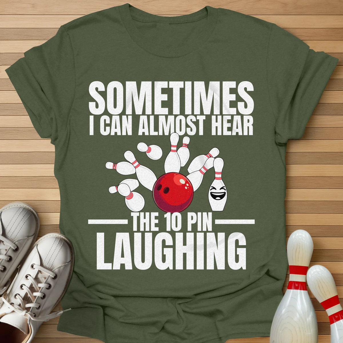 Hear The 10 Pin Laughing T-Shirt