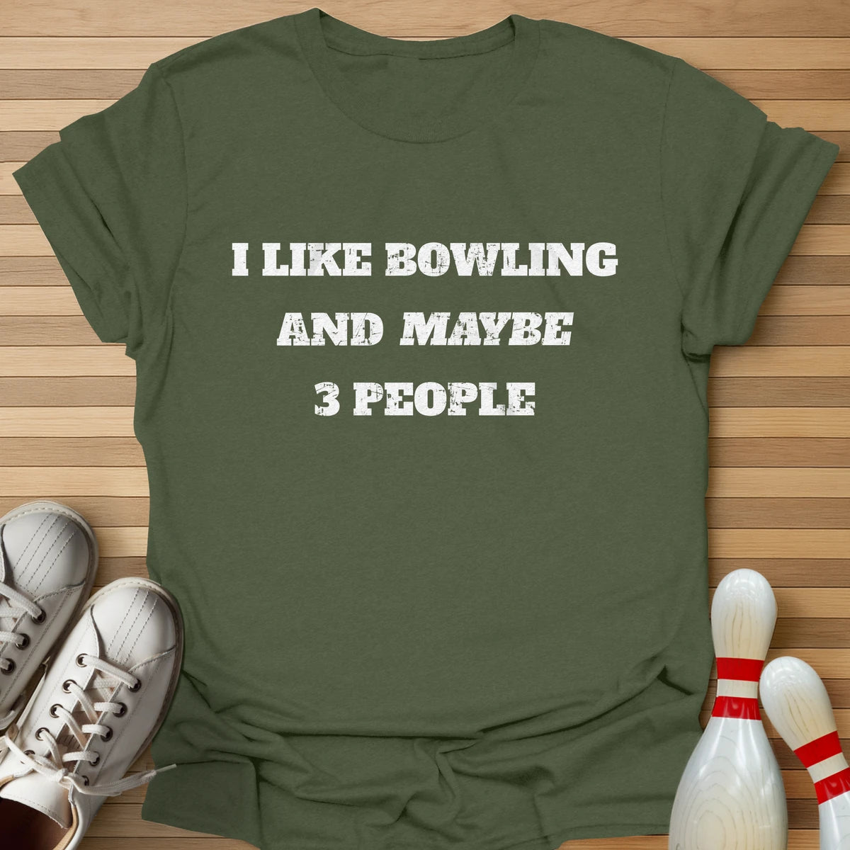 Bowling And Maybe 3 People T-Shirt