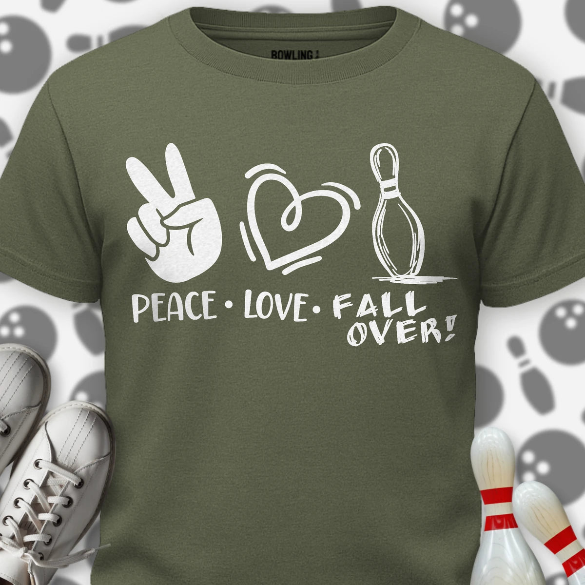 Peace Love FALL OVER! T-Shirt