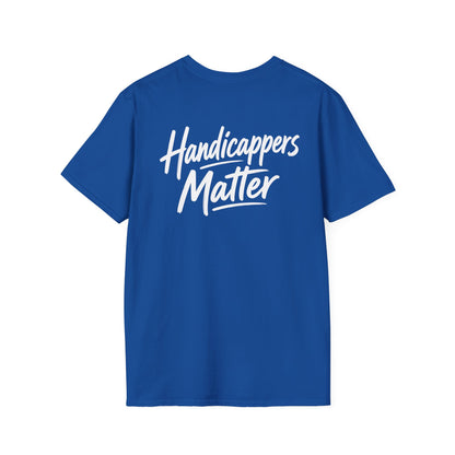 Handicappers Matter T-Shirt
