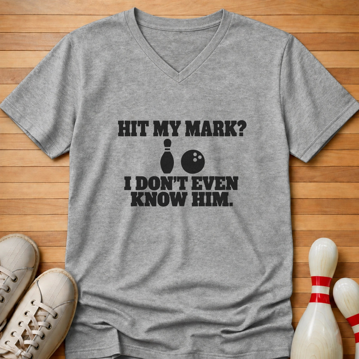 Don't Even Know Him Women's V-Neck