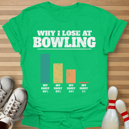 Why I Lose Bar Chart T-Shirt