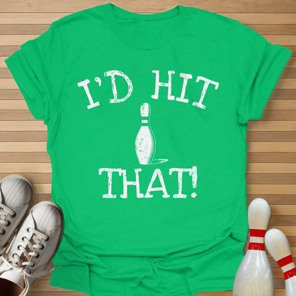 Hit That T-Shirt