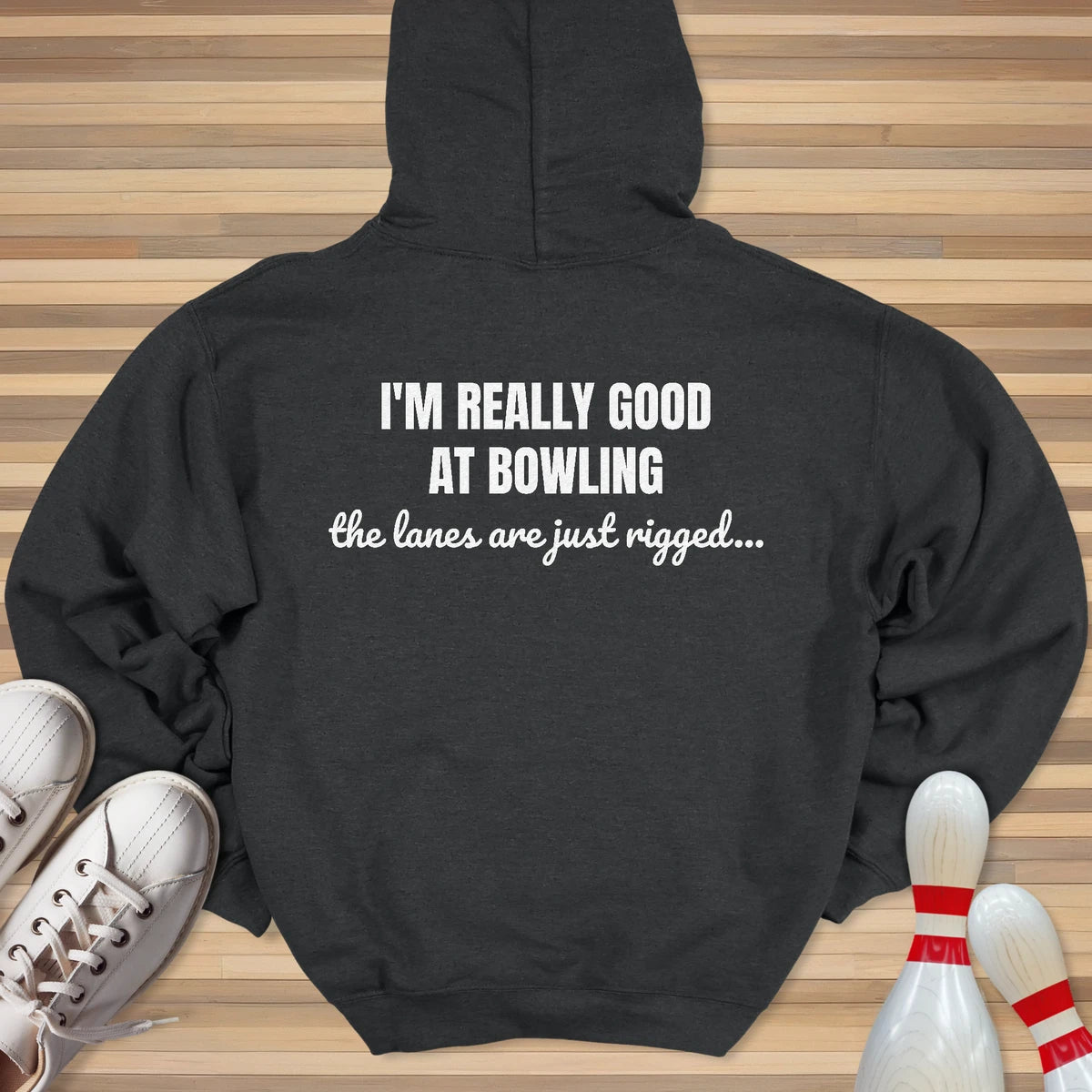 Bowling Would Be Easy Hoodie