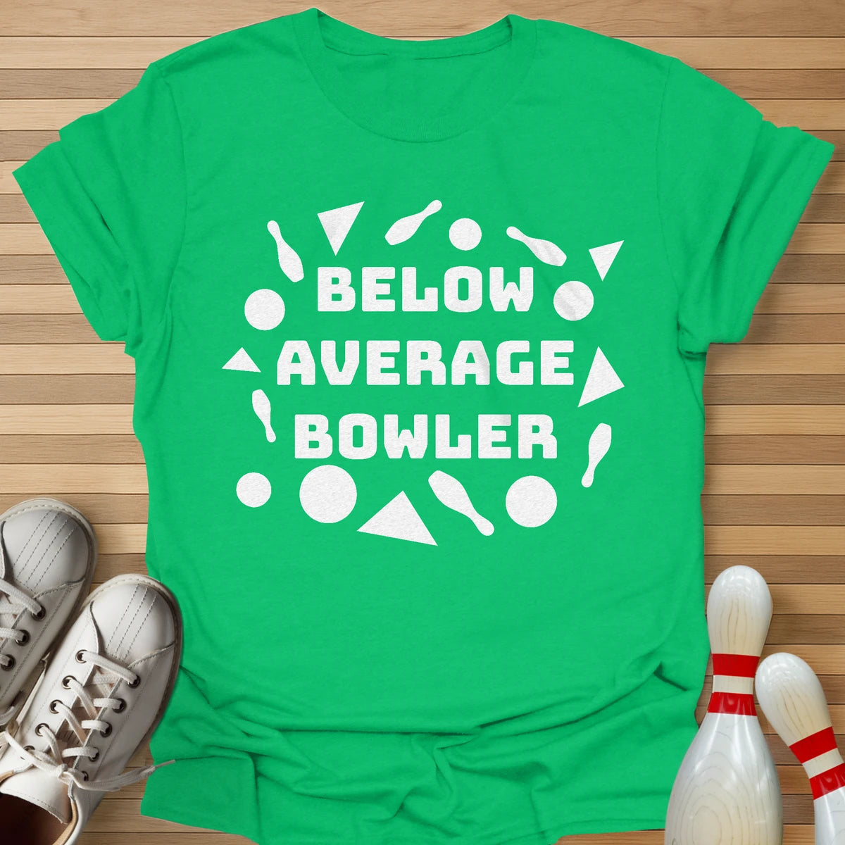 Below Average T-Shirt