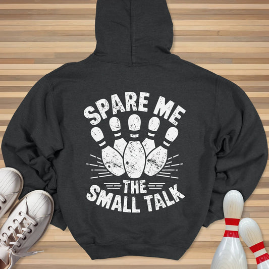 Hate Small Talk Hoodie