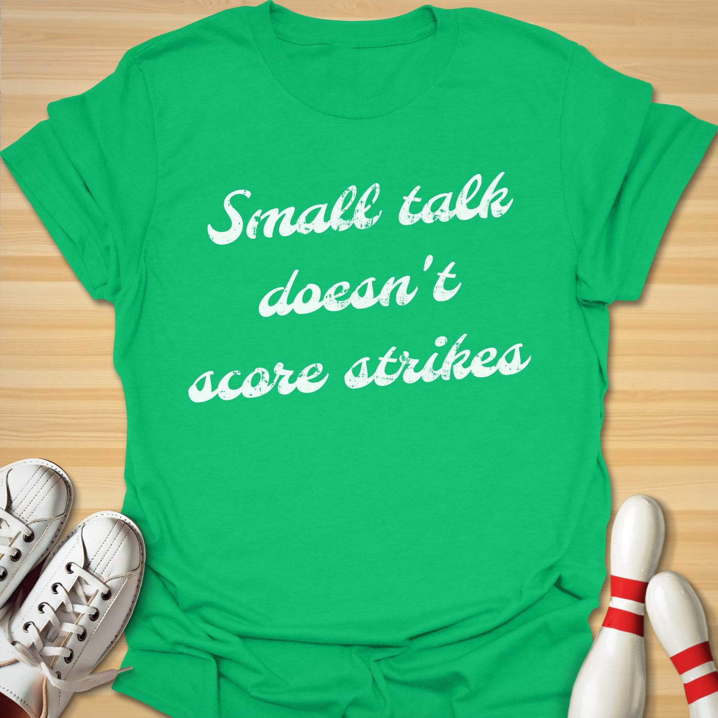 Doesn't Score Strikes T-Shirt