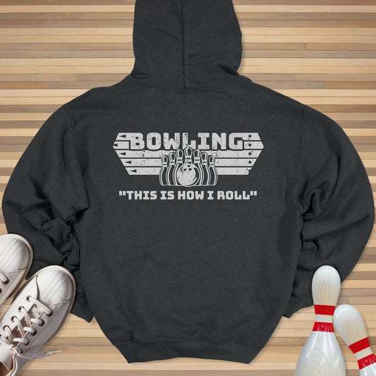 Bowling How I Roll Hoodie