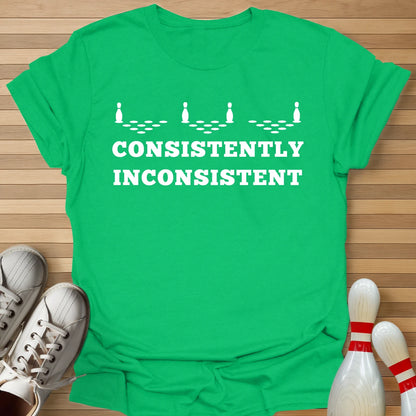 Never Consistent T-Shirt