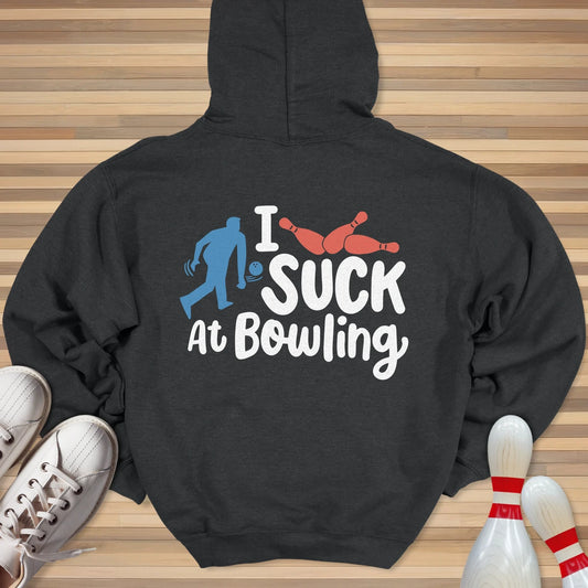 Suck At Bowling Hoodie