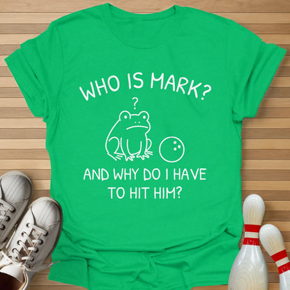 Who Is Mark Cartoon T-Shirt