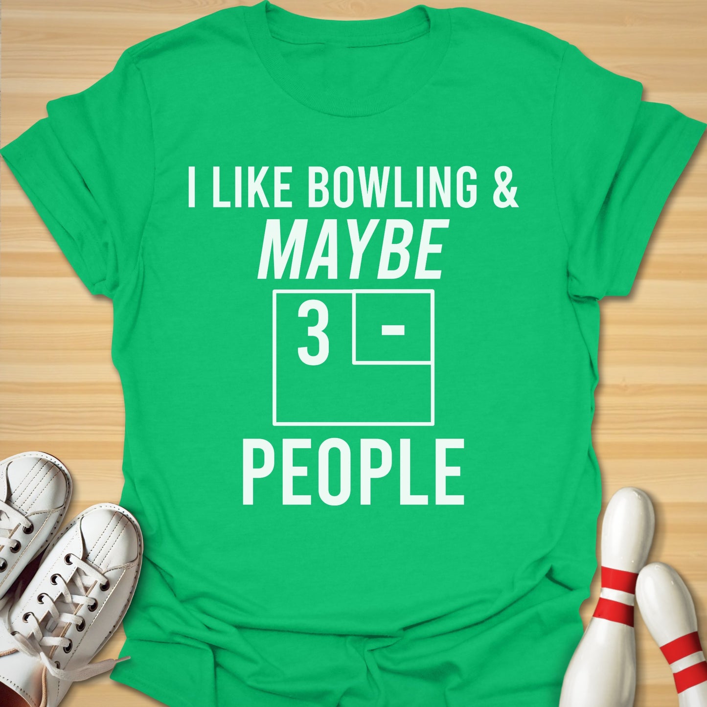 Maybe 3 T-Shirt