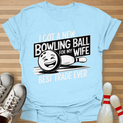 Bowling Ball For Wife T-Shirt