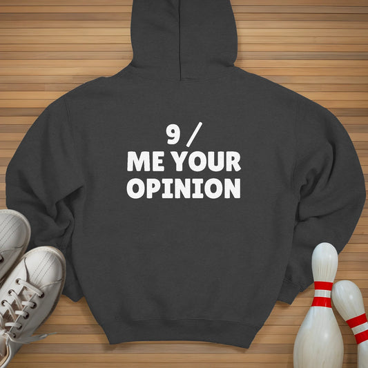 Spare Me Your Opinion Hoodie