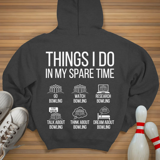 Things I Do In My Spare Time Hoodie