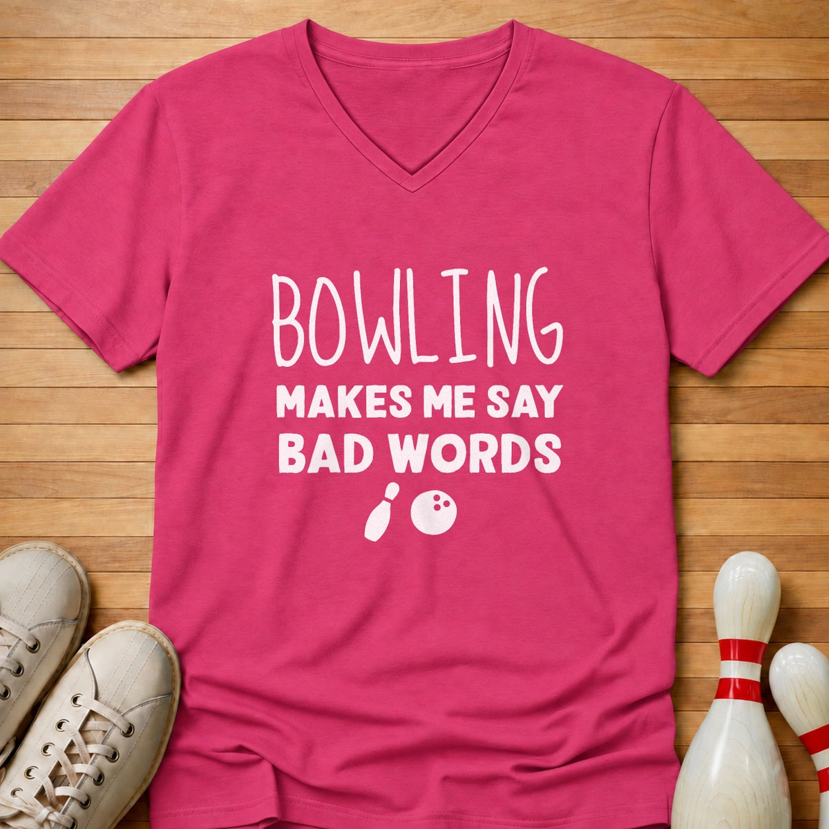 Bowling Makes Me Women's V-Neck