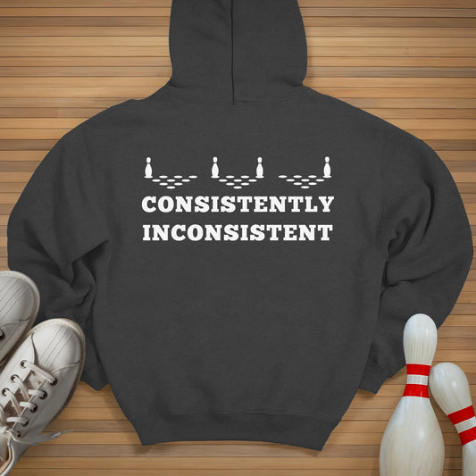 Never Consistent Hoodie