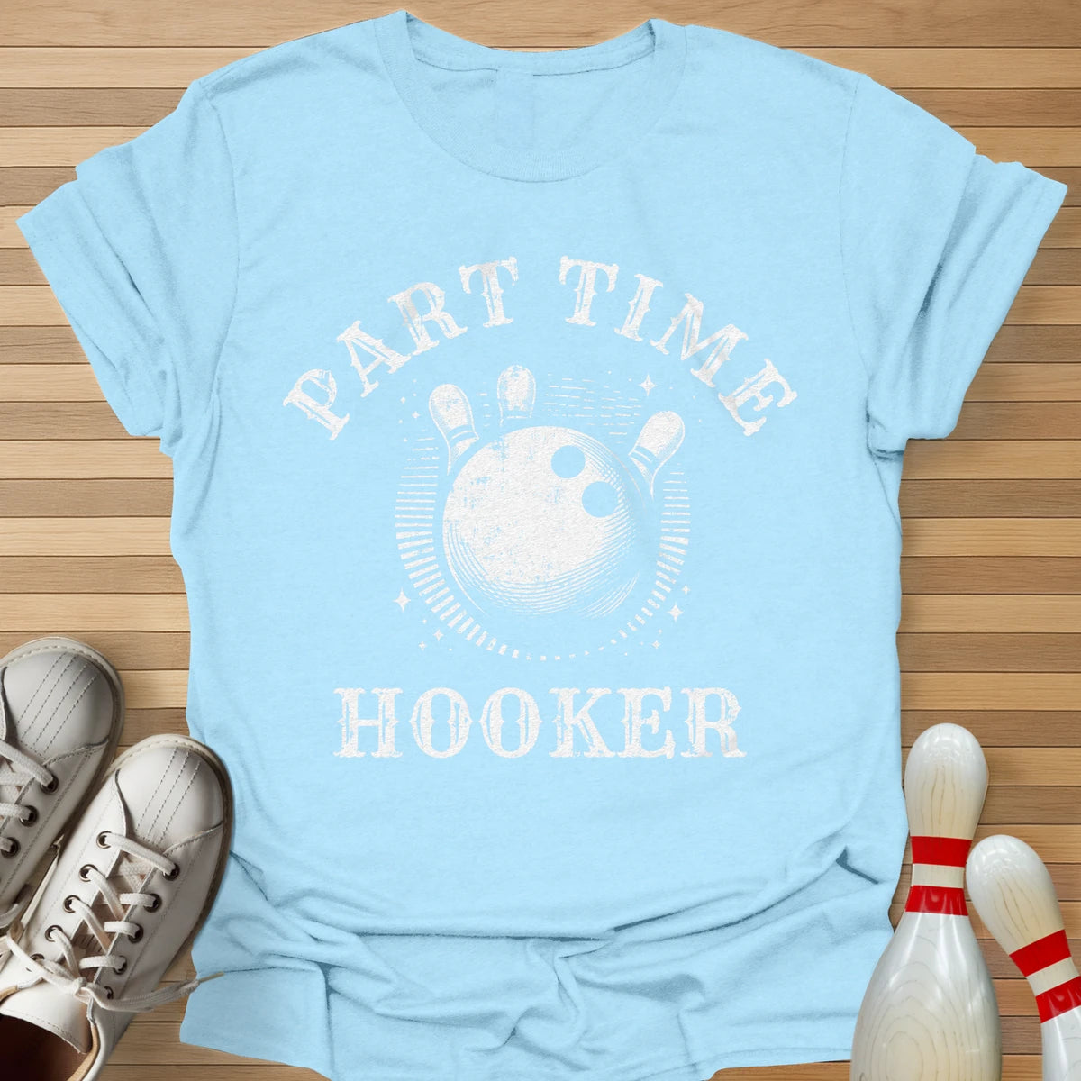 Part Time T-Shirt