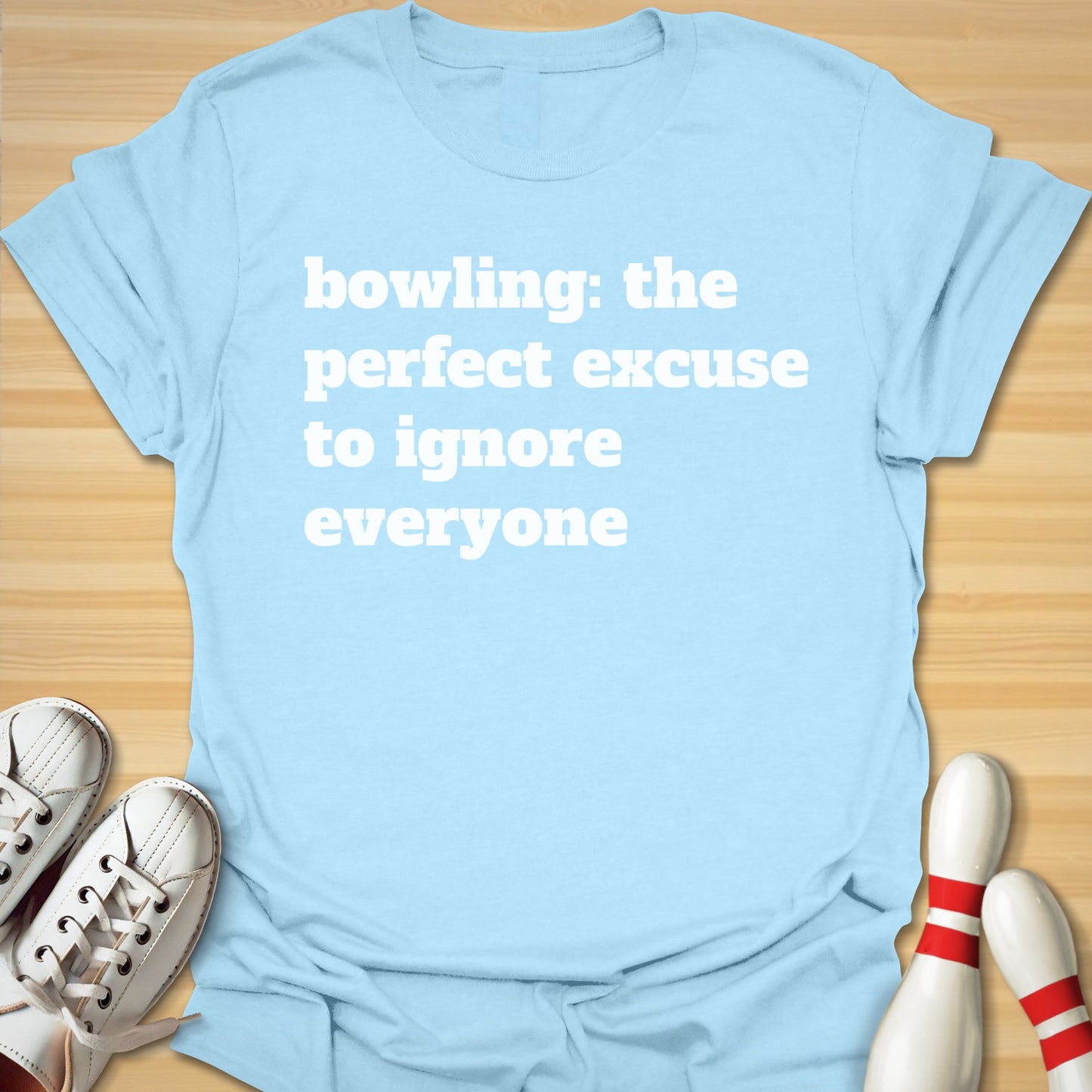 Perfect Excuse T-Shirt