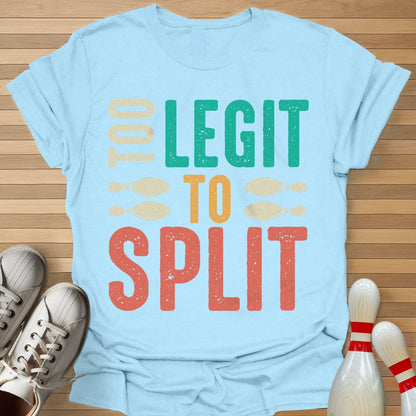 Too Legit T-Shirt