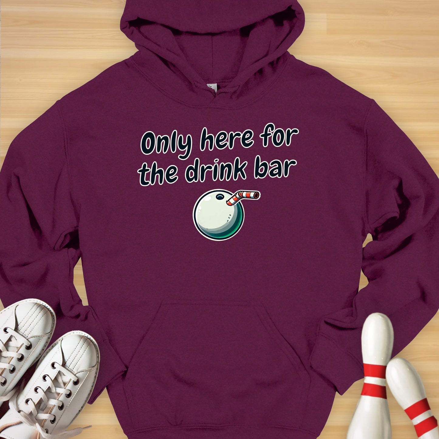 Only Here For The Drink Bar Hoodie