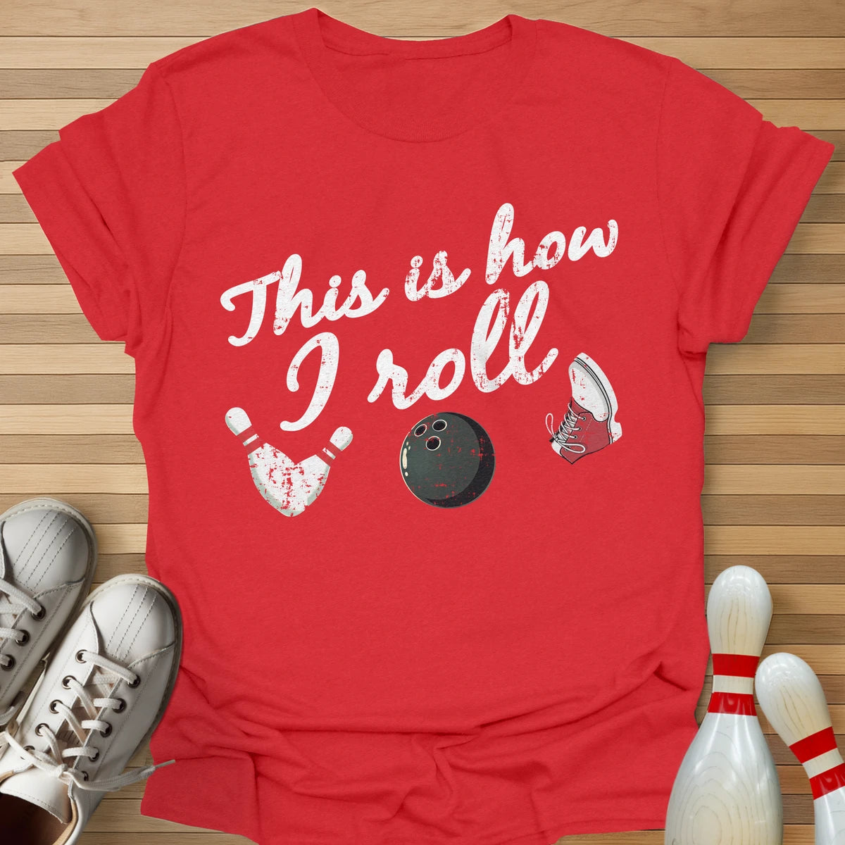 This Is How I Roll T-Shirt