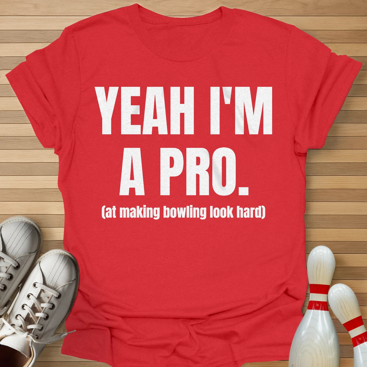 Yeah I'm A Pro T-Shirt