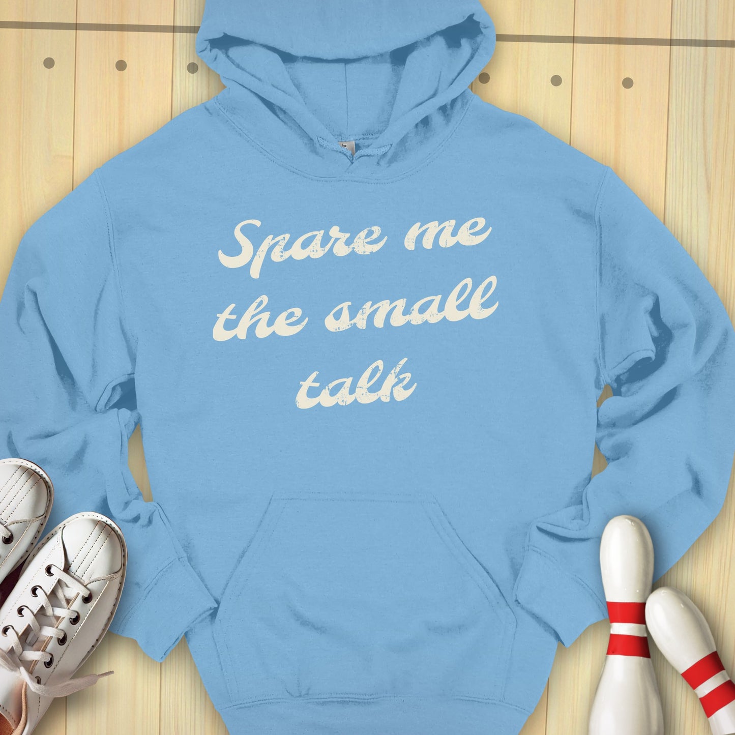 Spare Me The Small Talk Hooded Sweatshirt