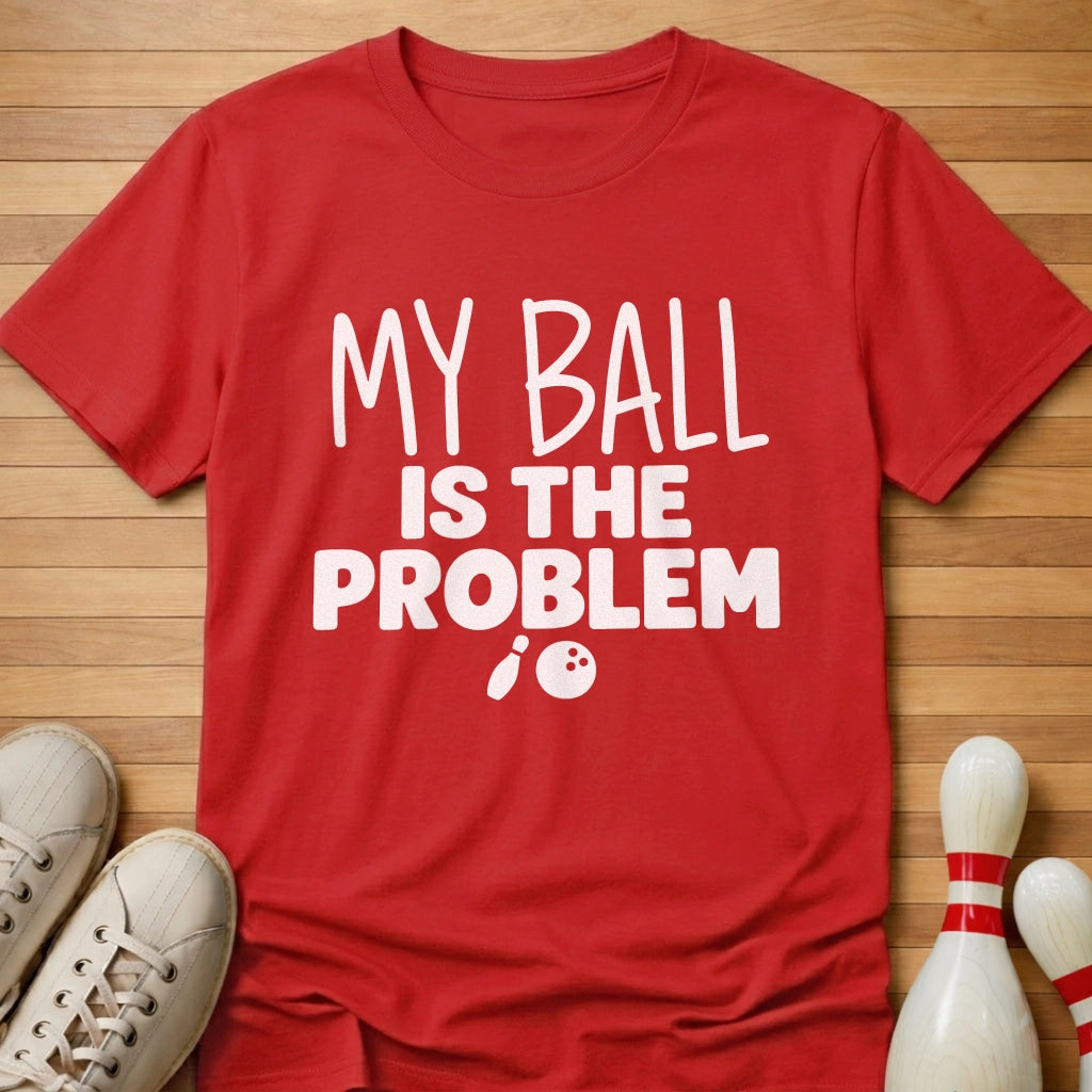 My Ball T-Shirt