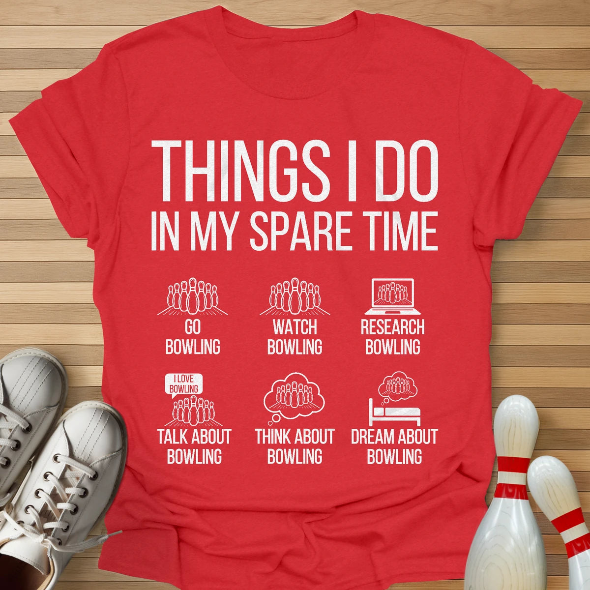 Things I Do In My Spare Time T-Shirt