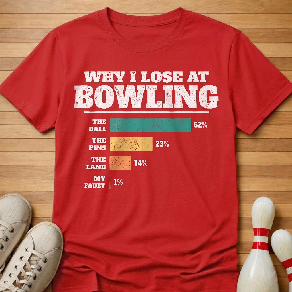 Why I Lose Chart T-Shirt