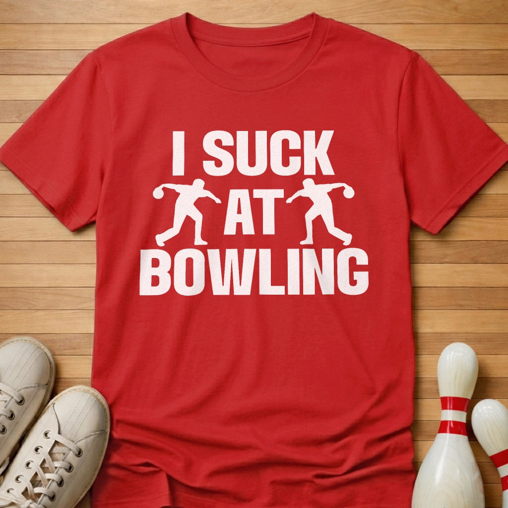 I Suck At Bowling T-Shirt