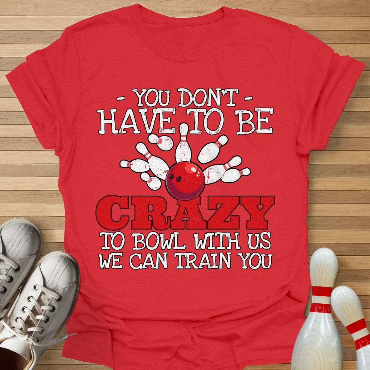We Can Train You T-Shirt