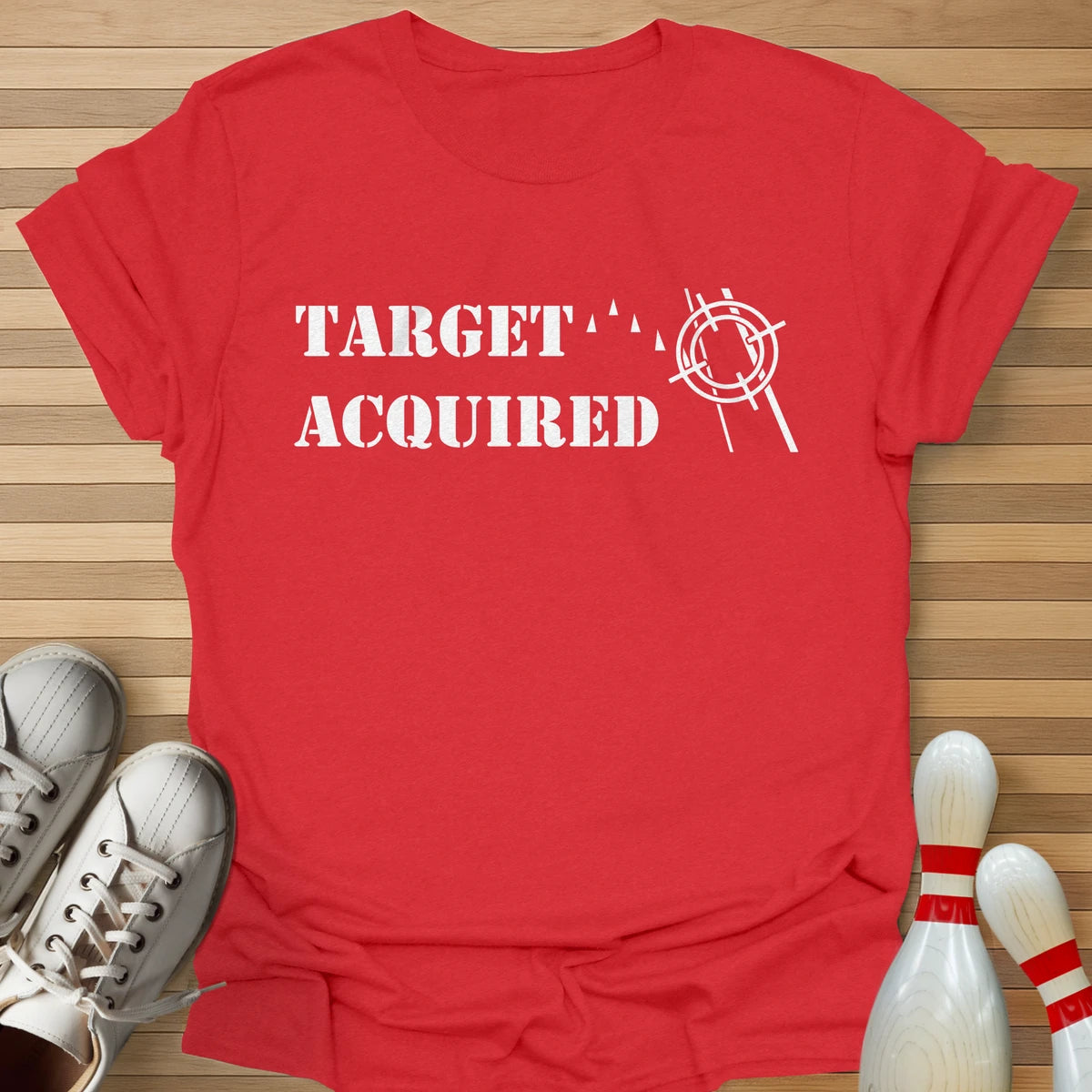 Target Acquired T-Shirt