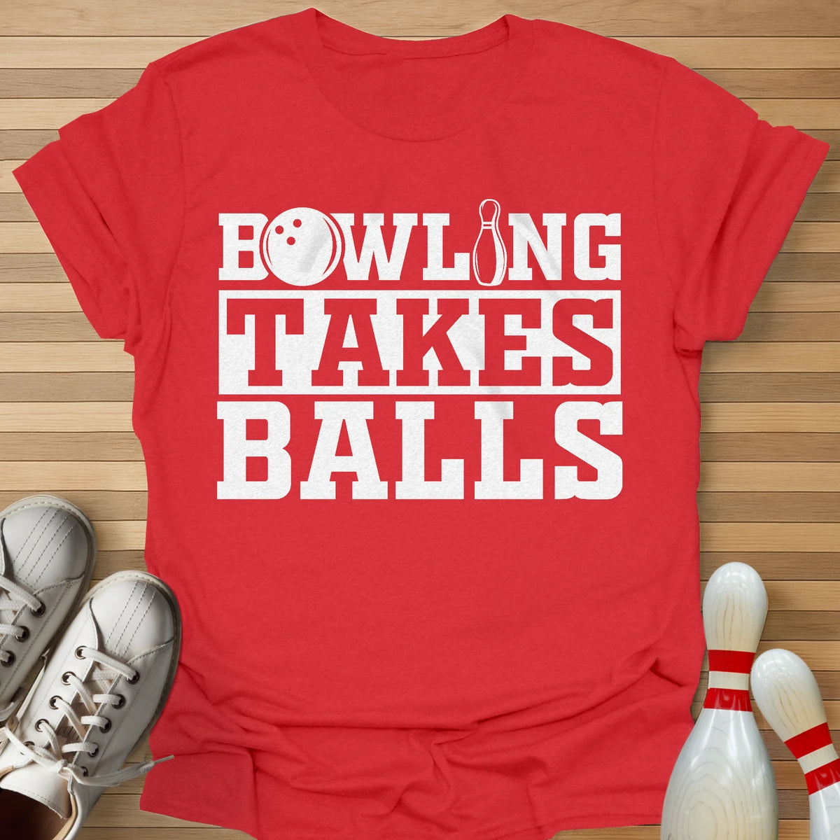 Takes Balls T-Shirt