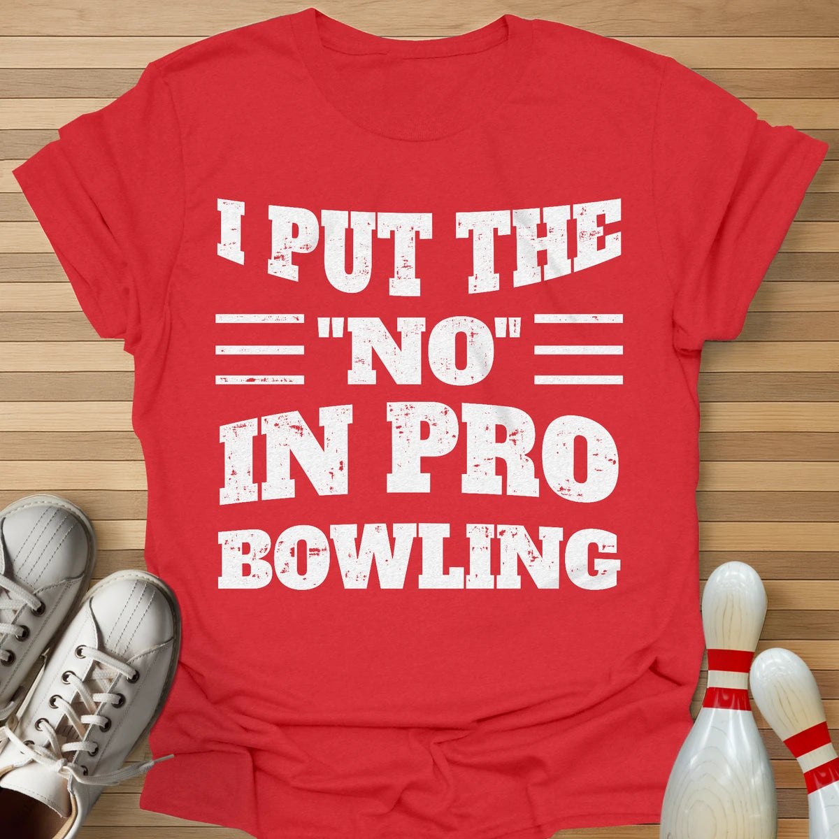 I Put The No In T-Shirt